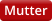 Mutter